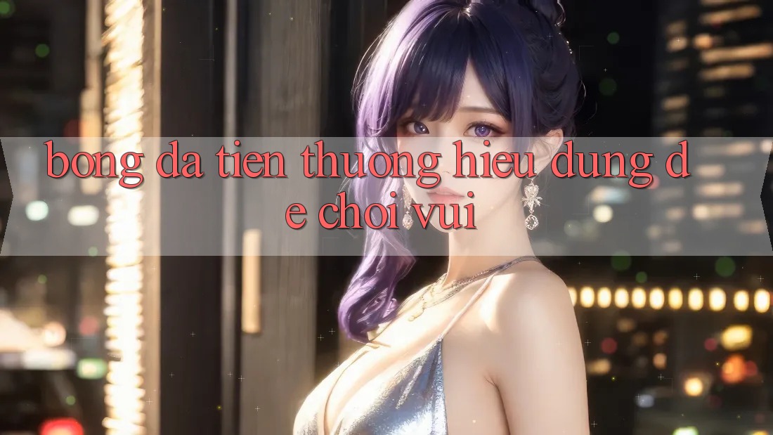 “Bóng Đá Tiền Thưởng” – Hiểu Đúng Để Chơi Vui “Bóng Đá Tiền Thưởng” – Hiểu Đúng Để Chơi Vui