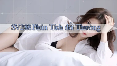 sv288  phân tích đổi thưởng