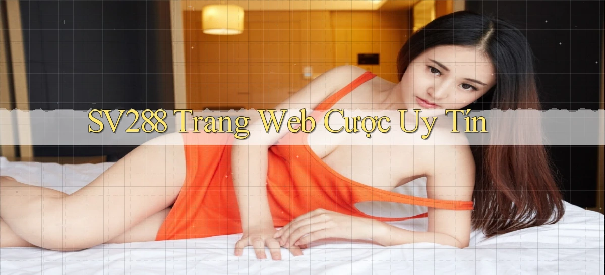 sv288  trang web cược uy tín
