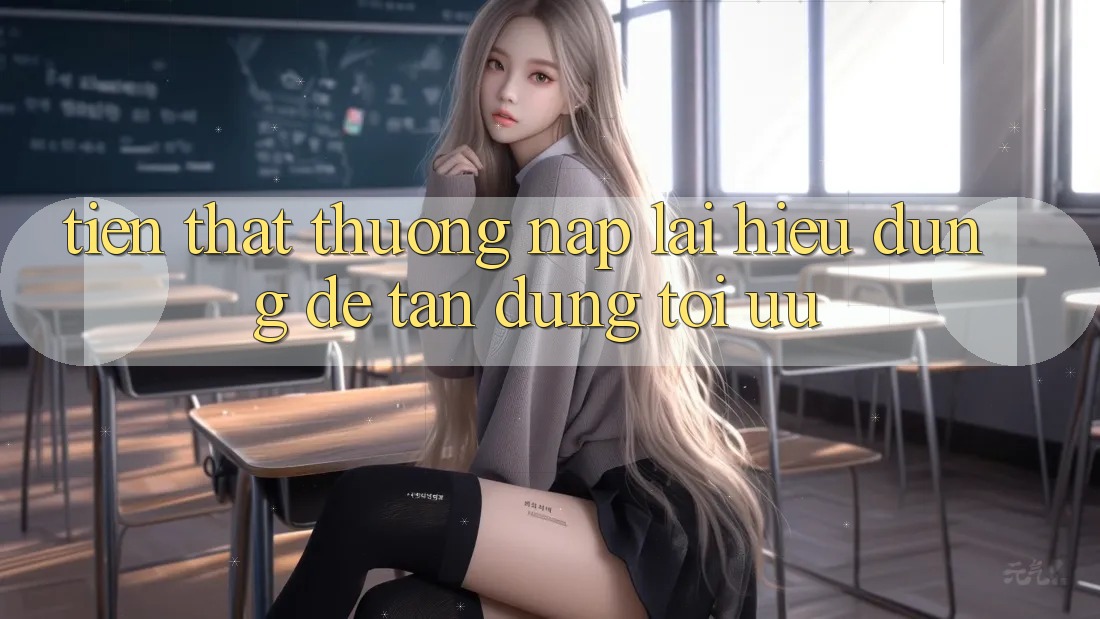 “Tiền Thật Thưởng Nạp Lại” – Hiểu Đúng Để Tận Dụng Tối Ưu “Tiền Thật Thưởng Nạp Lại” – Hiểu Đúng Để Tận Dụng Tối Ưu